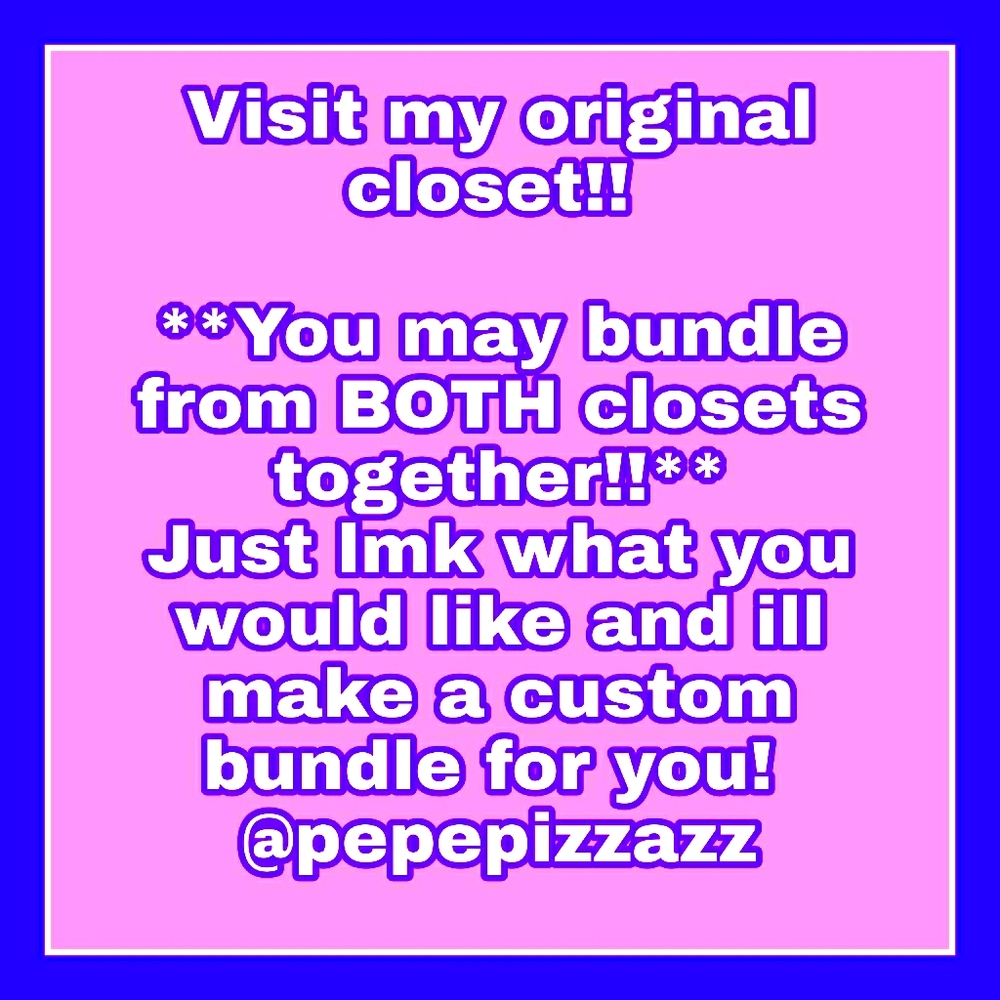Save money and bundle from 2 closets!!